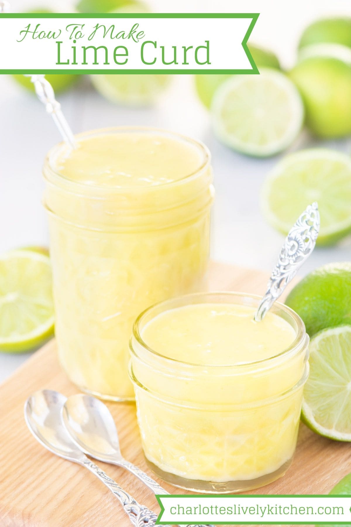 Two jars of lime curd. There's a title written on the image saying "How To Make Lime Curd", making this image perfect for saving to Pinterest.