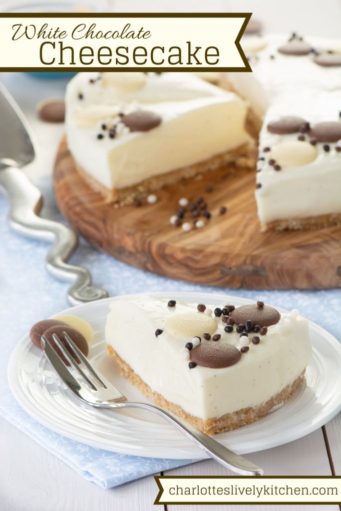White Chocolate Cheesecake (No-Bake) - Charlotte's Lively Kitchen