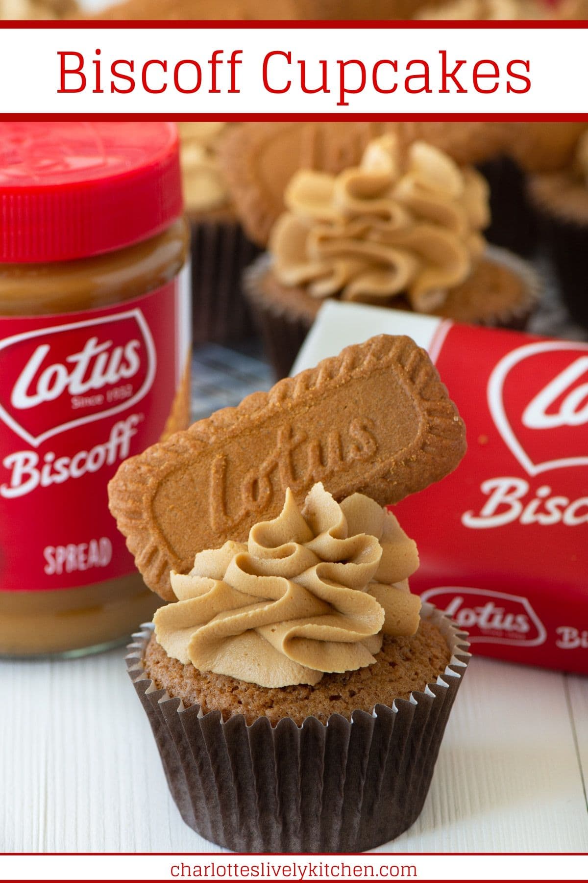 A Biscoff cupcake with Biscoff spread, biscuits and more cupcakes in the background. The image includes the text "Biscoff Cupcakes" in red letters.